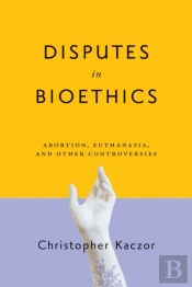 Disputes In Bioethics