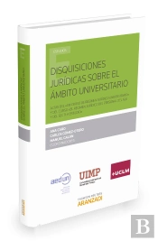 Disquisiciones Jurídicas Sobre El Ámbito Universitario