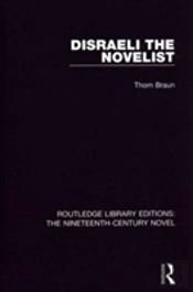 Disraeli The Novelist