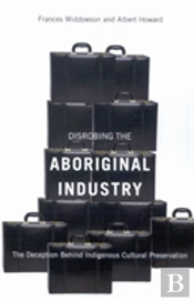Disrobing The Aboriginal Industry
