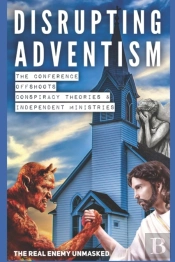 Disrupting Adventism