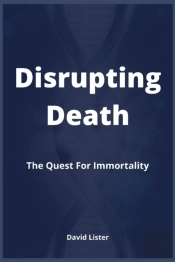 Disrupting Death