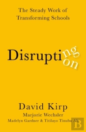 Disrupting Disruption
