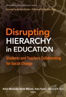 Disrupting Hierarchy In Education