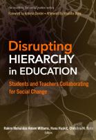 Disrupting Hierarchy In Education