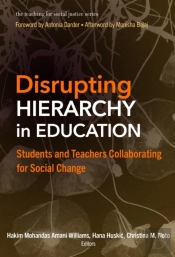 Disrupting Hierarchy In Education
