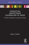 Disrupting Mainstream Journalism In India