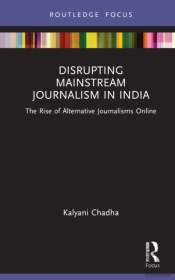 Disrupting Mainstream Journalism In India