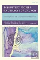 Disrupting Stories And Images Of The Church