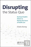 Disrupting The Status Quo
