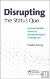 Disrupting The Status Quo