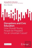 Disruptions And Civic Education