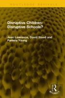 Disruptive Children-Disruptive Schools?
