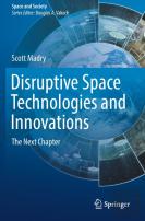 Disruptive Space Technologies And Innovations