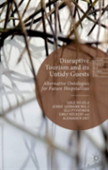 Disruptive Tourism And Its Untidy Guests