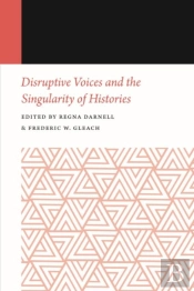 Disruptive Voices And The Singularity Of Histories
