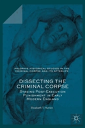 Dissecting The Criminal Corpse