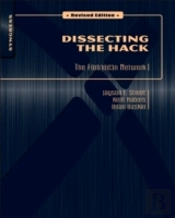 Dissecting The Hack: The F0rb1dd3n Network, Revised Edition