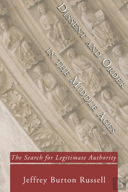 Bertrand.pt - Dissent And Order In The Middle Ages