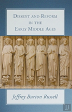Bertrand.pt - Dissent And Reform In The Early Middle Ages
