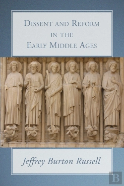 Bertrand.pt - Dissent And Reform In The Early Middle Ages