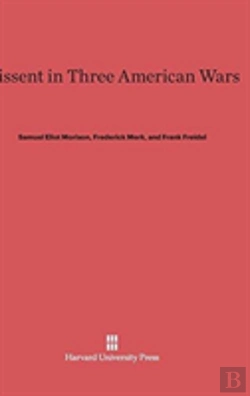 Bertrand.pt - Dissent In Three American Wars