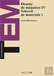 Disseny De Màquines Iv. Selecció De Materials 2