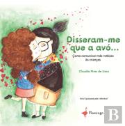 Disseram-me Que a Avó…