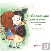 Disseram-me Que a Avó…