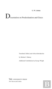 Dissertation On Predestination And Grace