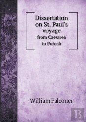 Dissertation On St. Paul'S Voyage From Caesarea To Puteoli