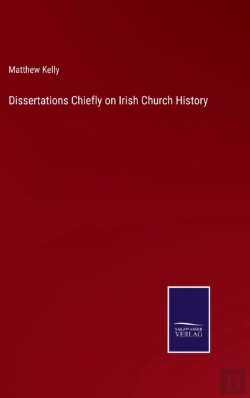 Bertrand.pt - Dissertations Chiefly On Irish Church History