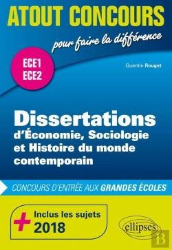 Bertrand.pt - Dissertations D'Économie, Sociologie Et Histoire Du Monde Contemporain ; Ece1 ; Ece2 (Édition 2018)