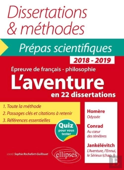 Bertrand.pt - Dissertations & Méthodes : Épreuve De Français - Philosophie ; Prépas Scientifiques ; L'Aventure En 22 Dissertations (Édition 2018/2019)