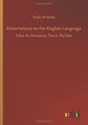 Dissertations On The English Language