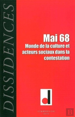 Bertrand.pt - Dissidences 4 : Mai 68 - Monde De La Culture Et Acteurs