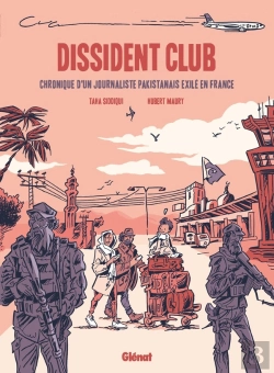 Bertrand.pt - Dissident Club : Chronique D'Un Journaliste Pakistanais En Exil