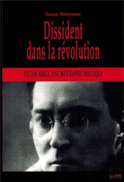 Bertrand.pt - Dissident Dans La Révolution : Victor Serge, Une Biographie Politique