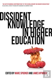 Dissident Knowledge In Higher Education