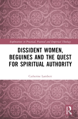 Bertrand.pt - Dissident Women, Beguines, And The Quest For Spiritual Authority