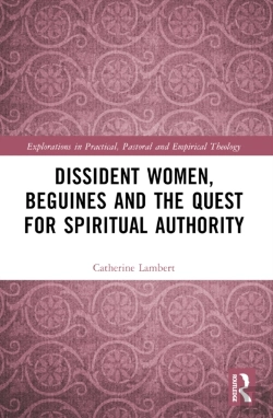 Bertrand.pt - Dissident Women, Beguines, And The Quest For Spiritual Authority