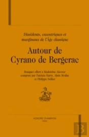 Dissidents, Excentriques, Marginaux De L'Âge Classique