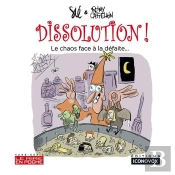 Dissolution : Le Chaos Face À La Défaite