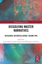 Dissolving Master Narratives
