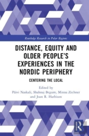 Distance, Equity And Older Peopleâ€™S Experiences In The Nordic Periphery
