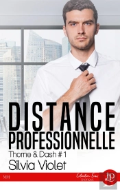 Distance Professionnelle : Thorne & Dash #1