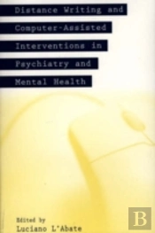 Distance Writing And Computer-Assisted Interventions In Psychiatry And Mental Health