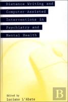 Distance Writing And Computer-Assisted Interventions In Psychiatry And Mental Health