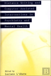 Distance Writing And Computer-Assisted Interventions In Psychiatry And Mental Health