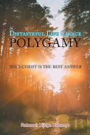 Distasteful Life Choice ''Polygamy''